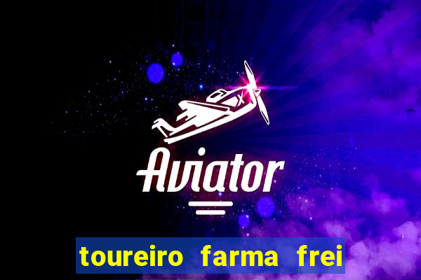 toureiro farma frei serafim teresina - pi toureiro farma frei serafim whatsapp